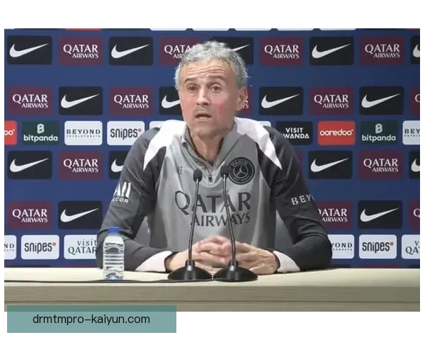 恩里克战术核心逐渐形成，球队表现稳健值得关注。